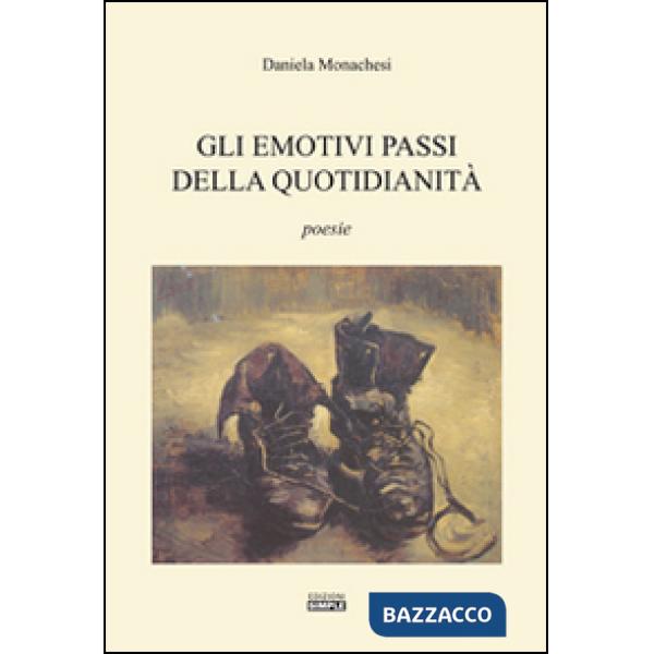 Emotivi passi della quotidianità (Gli)