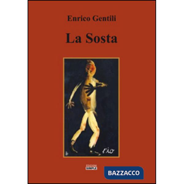 Sosta dell'amore ovunque perduto ovunque presente (La)