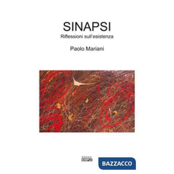 Sinapsi. Riflessioni sull'esistenza