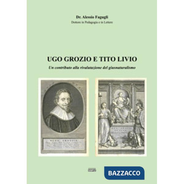 Ugo Grozio e Tito Livio. Un contributo alla rivalutazione del giusnaturalismo