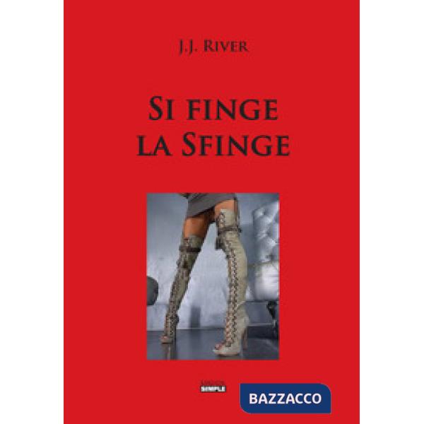 Si finge la sfinge