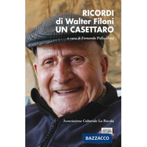 Ricordi di Walter Filoni un casettaro