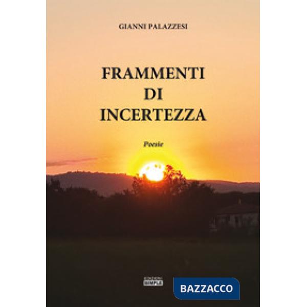 Frammenti di incertezza