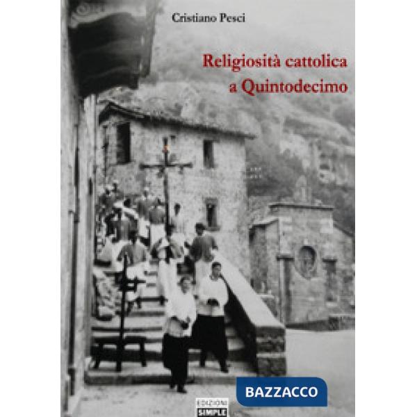 Religiosità cattolica a Quintodecimo