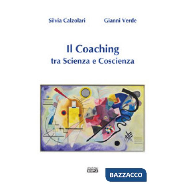 Coaching tra scienza e coscienza (Il)