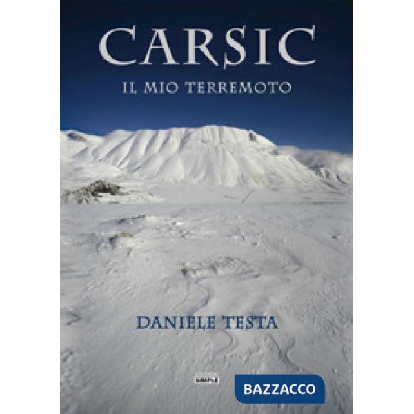 Carsic. Il mio terremoto