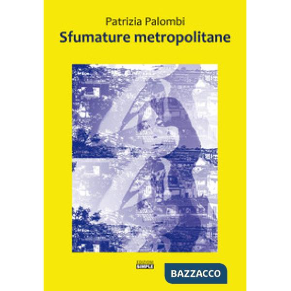Sfumature metropolitane