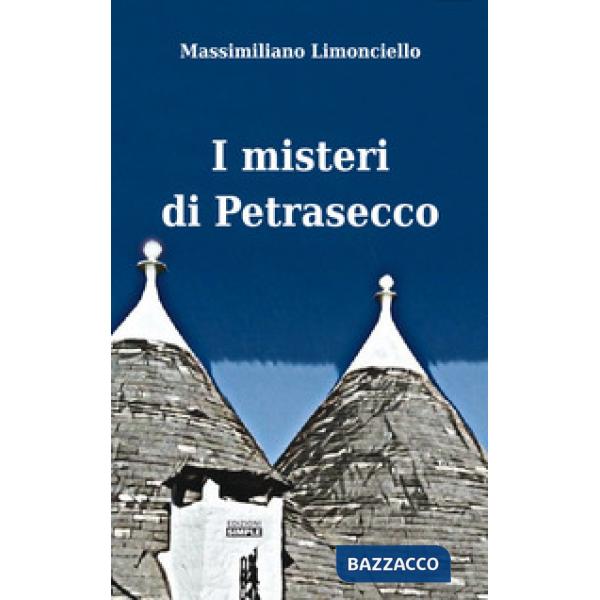 Misteri di Petrasecco (I)