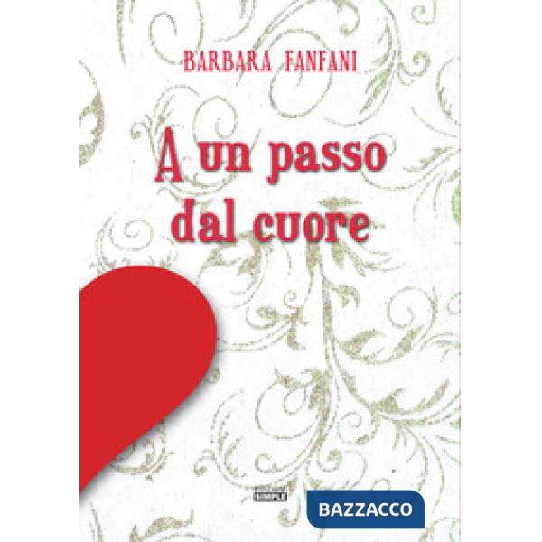 A un passo dal cuore