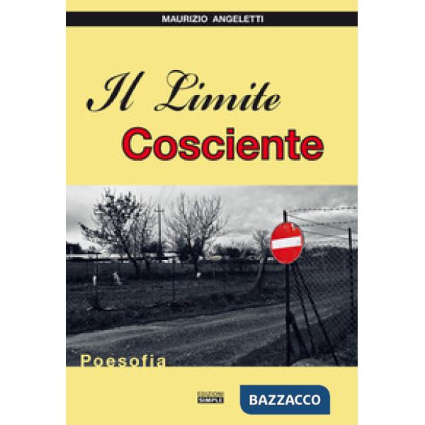 Limite cosciente. Poesofia (Il)