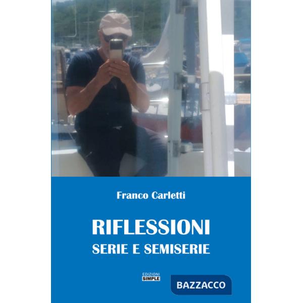 Riflessioni serie e semiserie