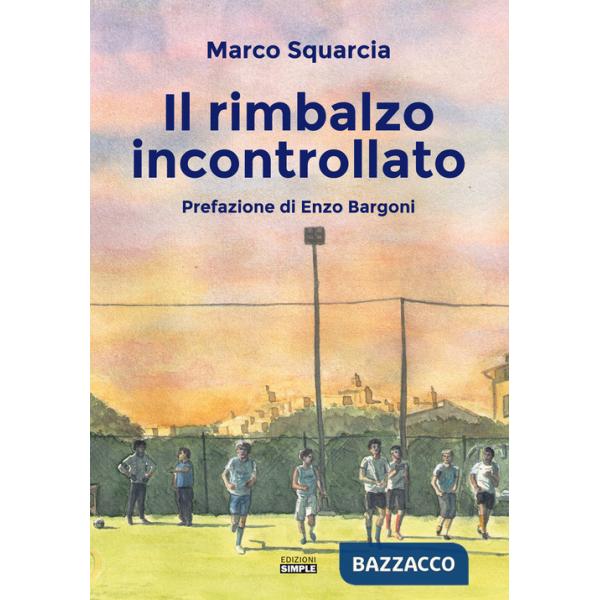 Rimbalzo incontrollato (Il)