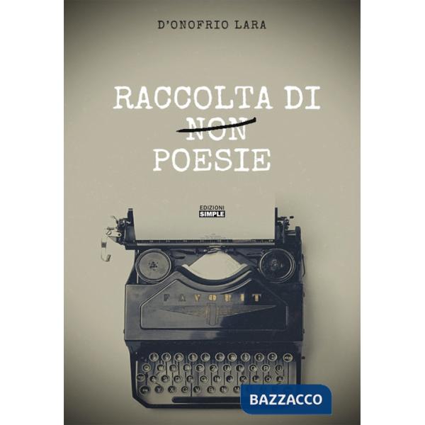 Raccolta di non poesie