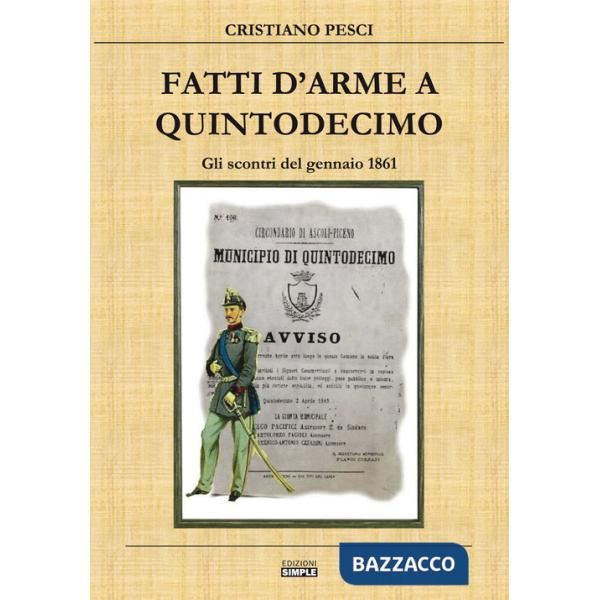 Fatti d'arme a Quintodecimo. Gli scontri del gennaio 1861