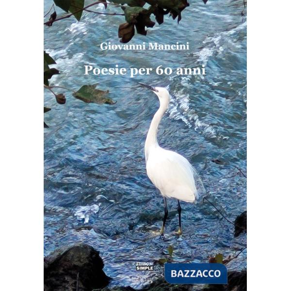Poesie per 60 anni