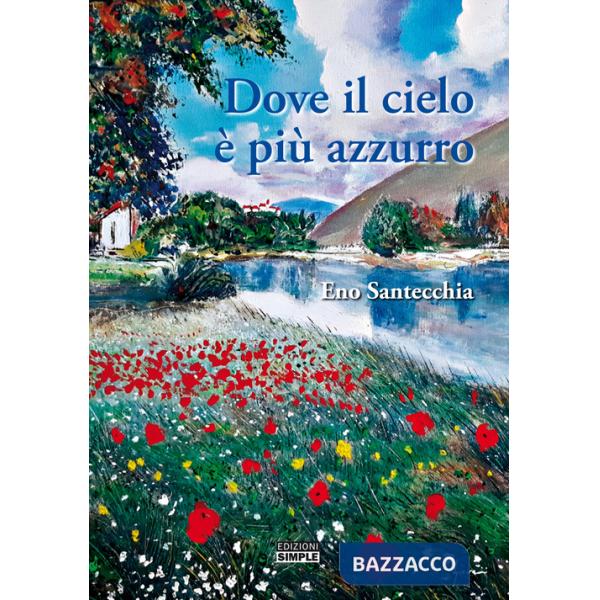 Dove il cielo è più azzurro