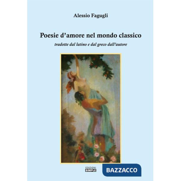 Poesie d'amore nel mondo classico