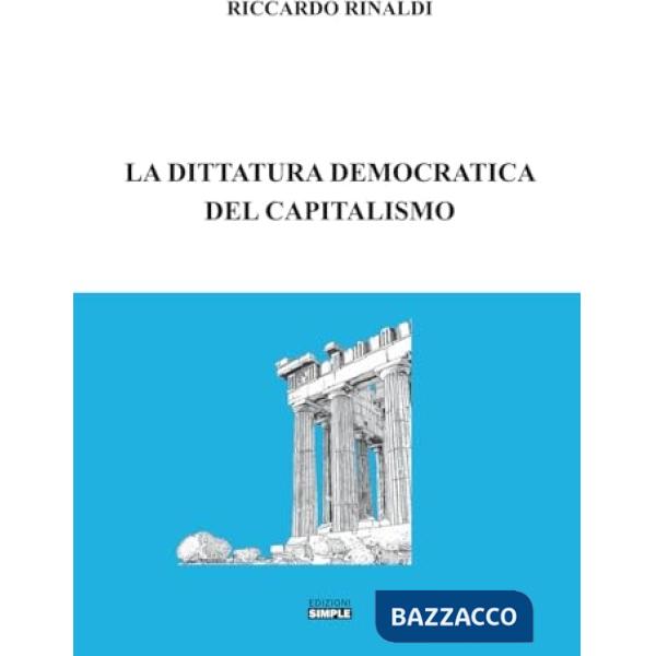 Dittatura democratica del capitalismo (La)