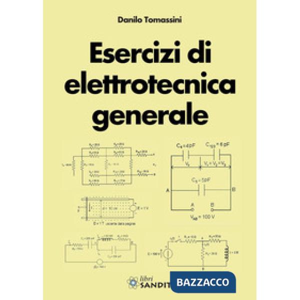 ESERCIZI DI ELETTROTECNICA GENERALE