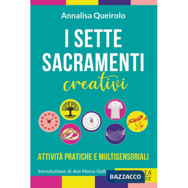 Sette sacramenti creativi. Attività pratiche e multisensoriali (I)