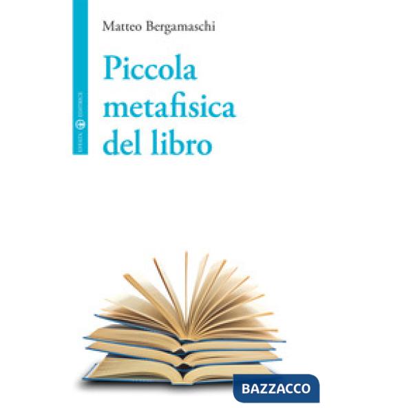 Piccola metafisica del libro