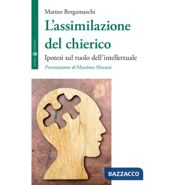 Assimilazione del chierico. Ipotesi sul ruolo dell'intellettuale (L')