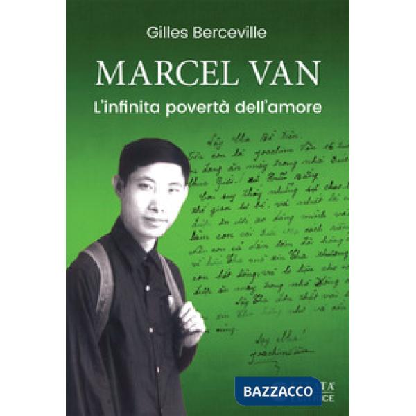 Marcel Van. L'infinita povertà dell'amore