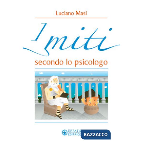 Miti secondo lo psicologo (I)