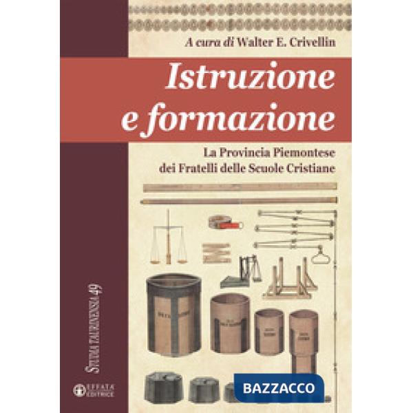 Istruzione e formazione. La Provincia Piemontese dei Fratelli delle Scuole Cristiane