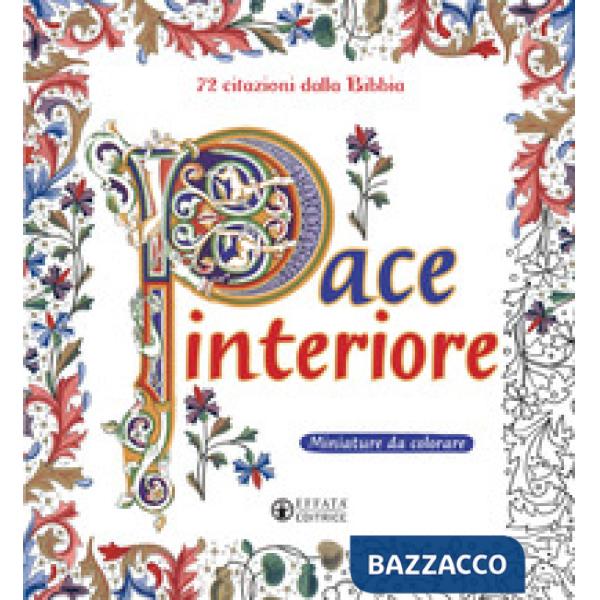 Pace interiore. Miniature da colorare. 72 citazioni dalla Bibbia. Ediz. illustrata