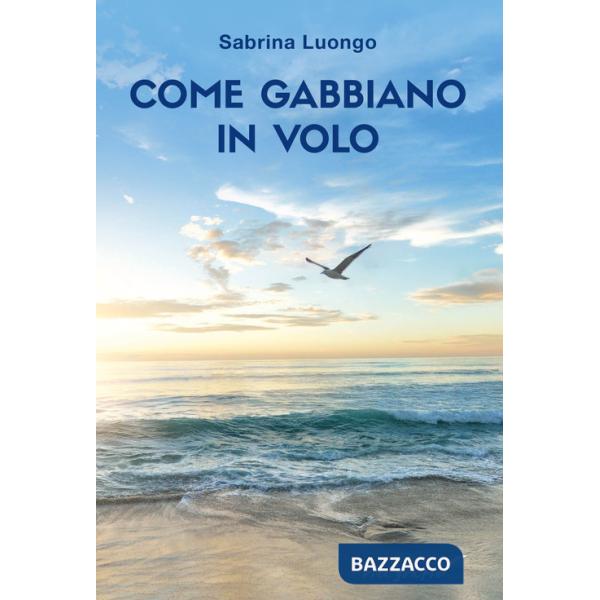 Come gabbiano in volo
