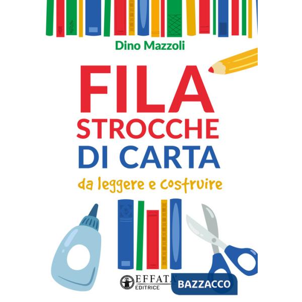 Filastrocche di carta. Da leggere e costruire. Ediz. illustrata