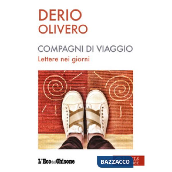 Compagni di viaggio. Lettere nei giorni