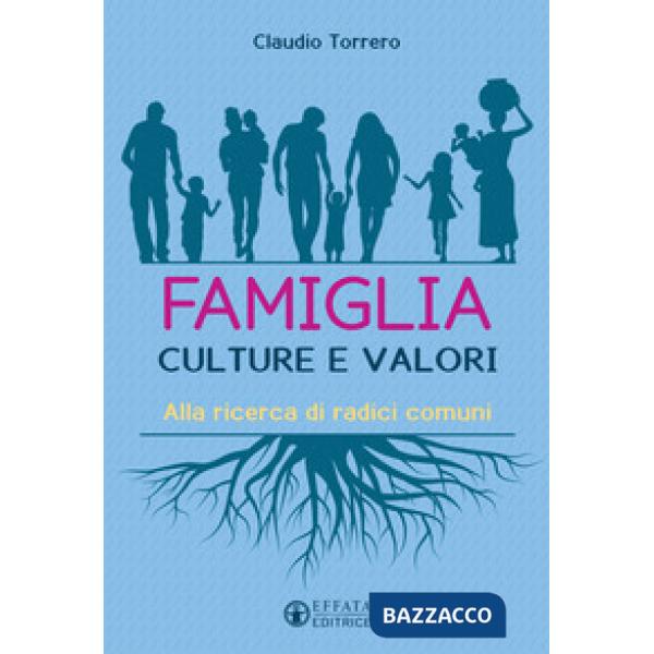 Famiglia interculturale. Alla ricerca di radici comuni