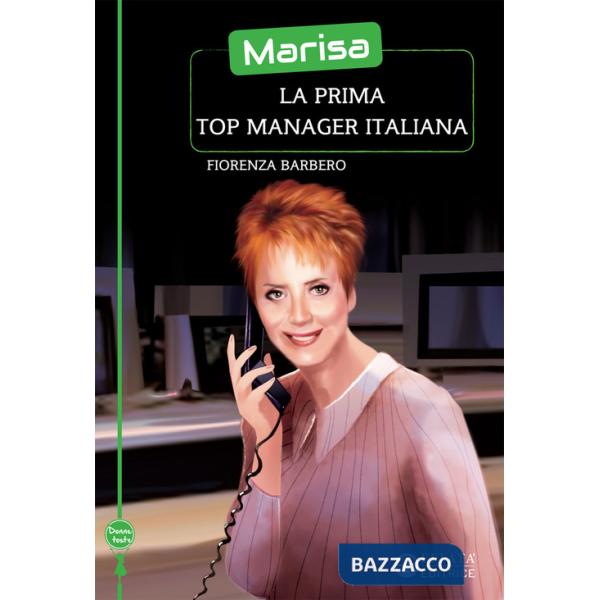 Marisa, la prima top manager italiana