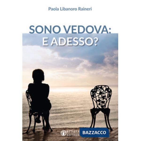 Sono vedova: e adesso?