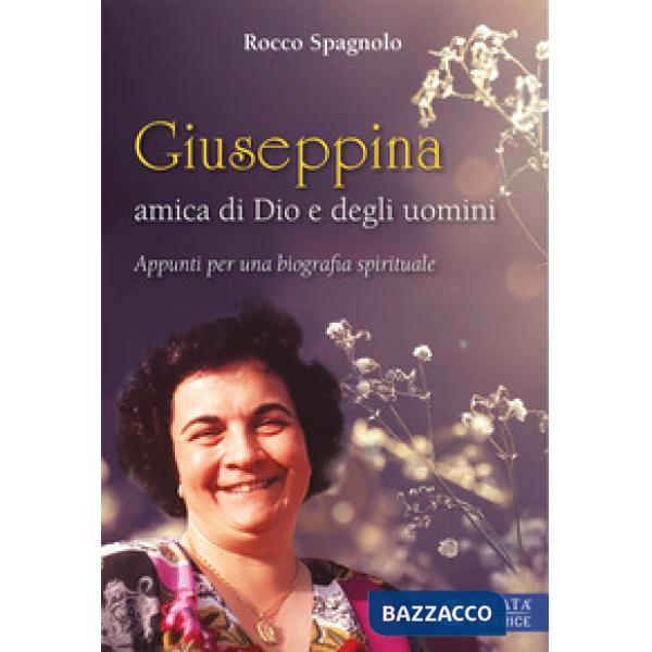Giuseppina amica di dio e degli uomini