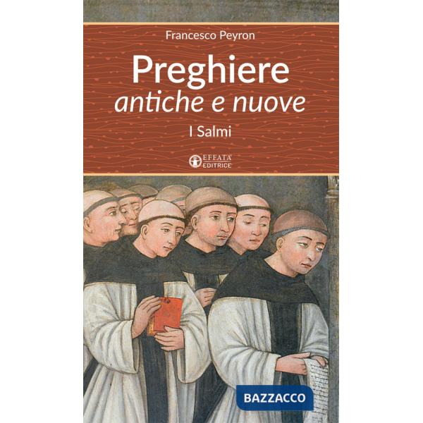 Preghiere antiche e nuove. I Salmi