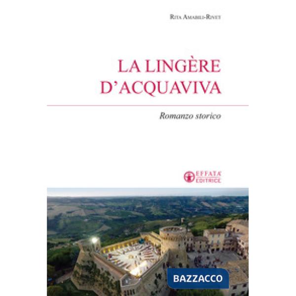 Lingère d'Acquaviva (La)