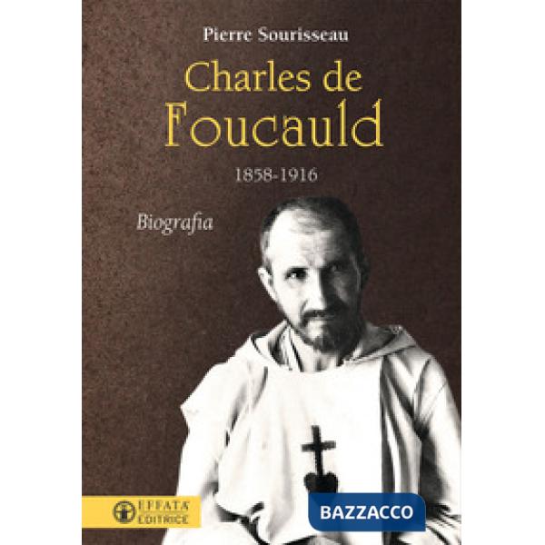 Charles de Foucauld 1858-1916