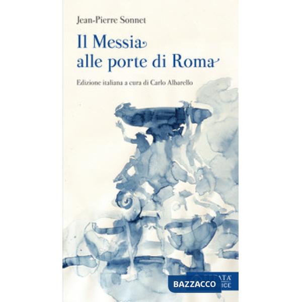 Messia alle porte di Roma (Il)