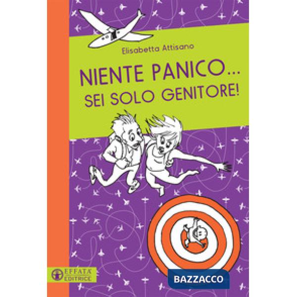 Niente panico... Sei solo genitore!