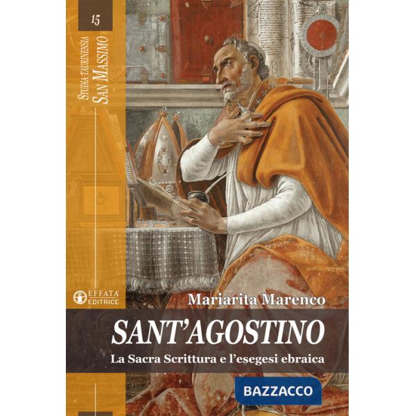 Sant'Agostino. La Sacra Scrittura e l'esegesi ebraica