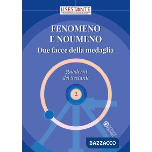 Fenomeno e noumeno. Due facce della medaglia