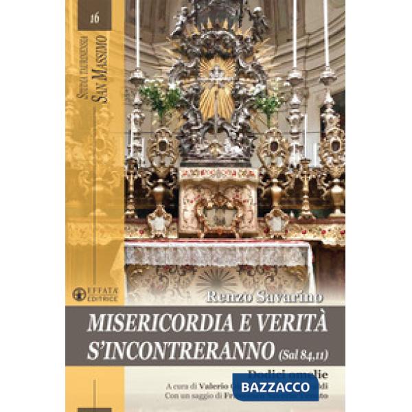 Misericordia e verità s'incontreranno (Sal 84,11). Dodici omelie