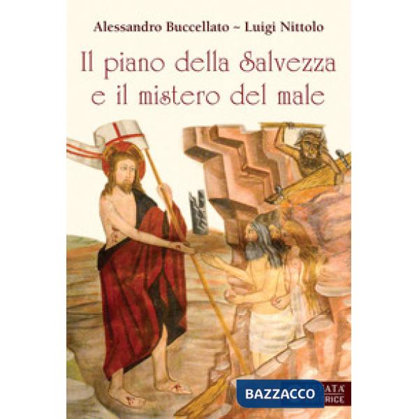 Piano della salvezza e il mistero del male (Il)