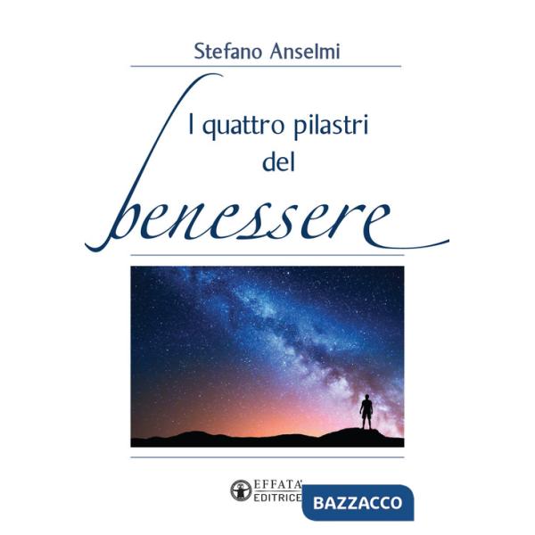 Quattro pilastri del benessere (I)