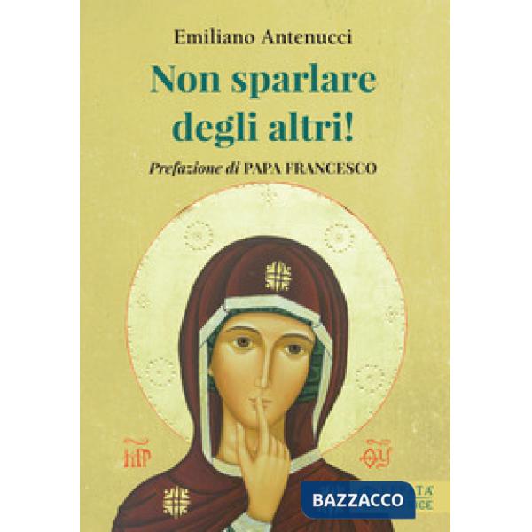 Non sparlare degli altri!