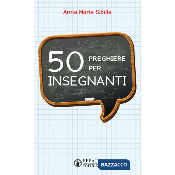 50 preghiere per insegnanti