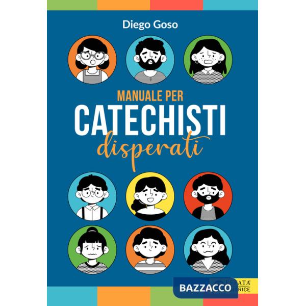 Manuale per catechisti disperati